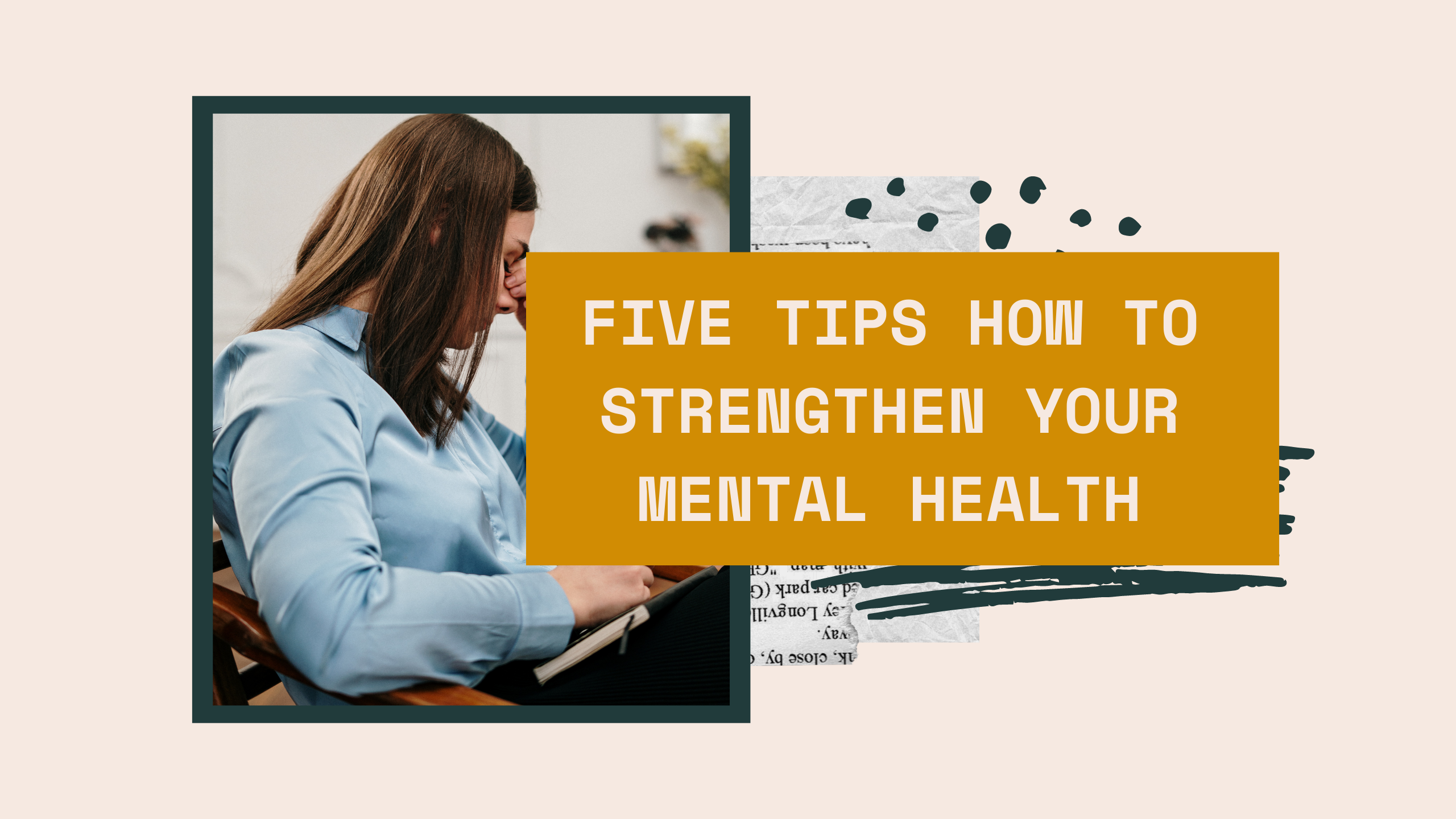 Five Tips How To Strengthen Your Mental Health Dr Kapil Sharma